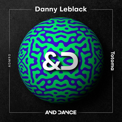 Danny Leblack - Totoma (Extended Mix) [ADM90]